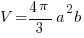 V={{4pi}/3}{a^2}{b}