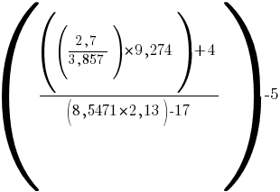 (   {(({2,7}/{3,857})*{9,274})+4}  /  {({8,5471}*{2,13})-17}    )-5